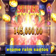 erome raim santos